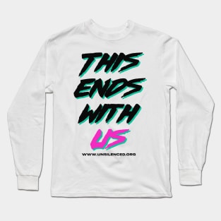 This Ends With US Long Sleeve T-Shirt